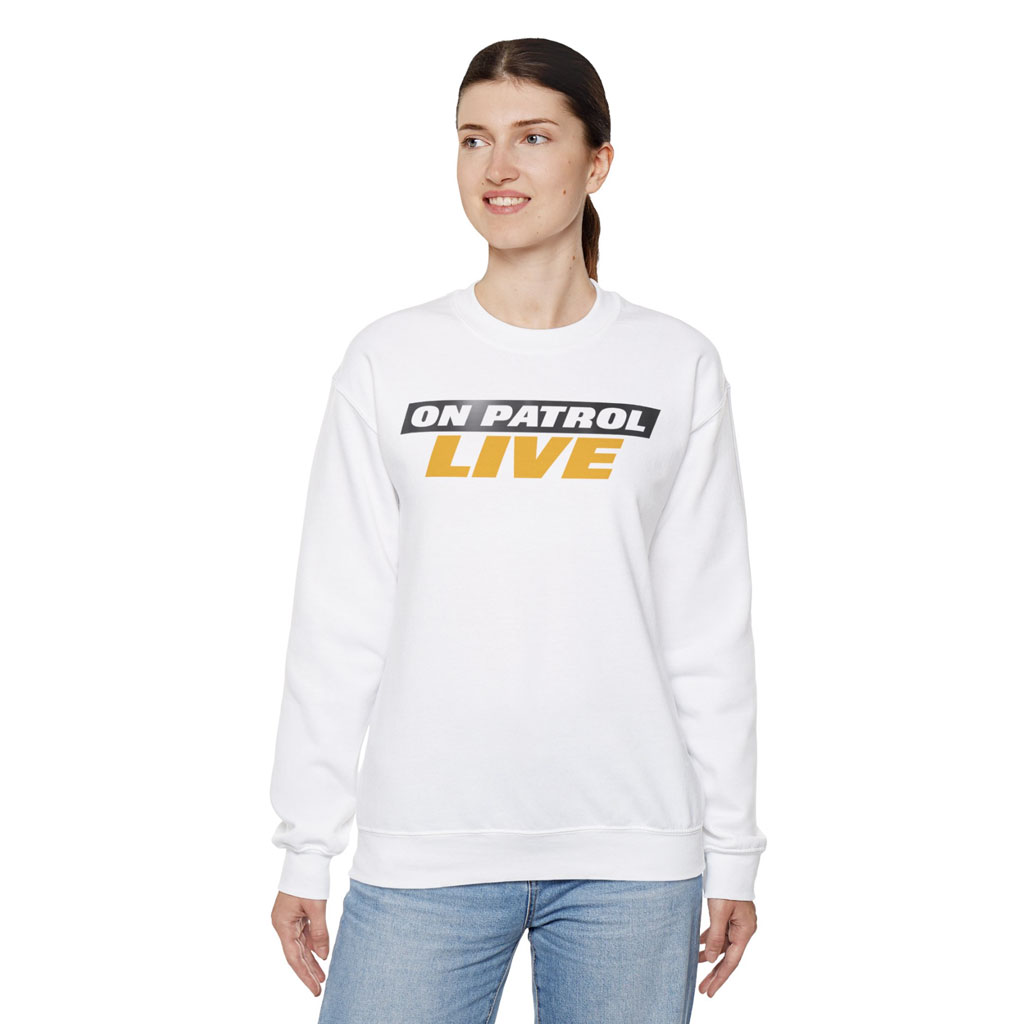 On Patrol Live Crewneck Sweatshirt