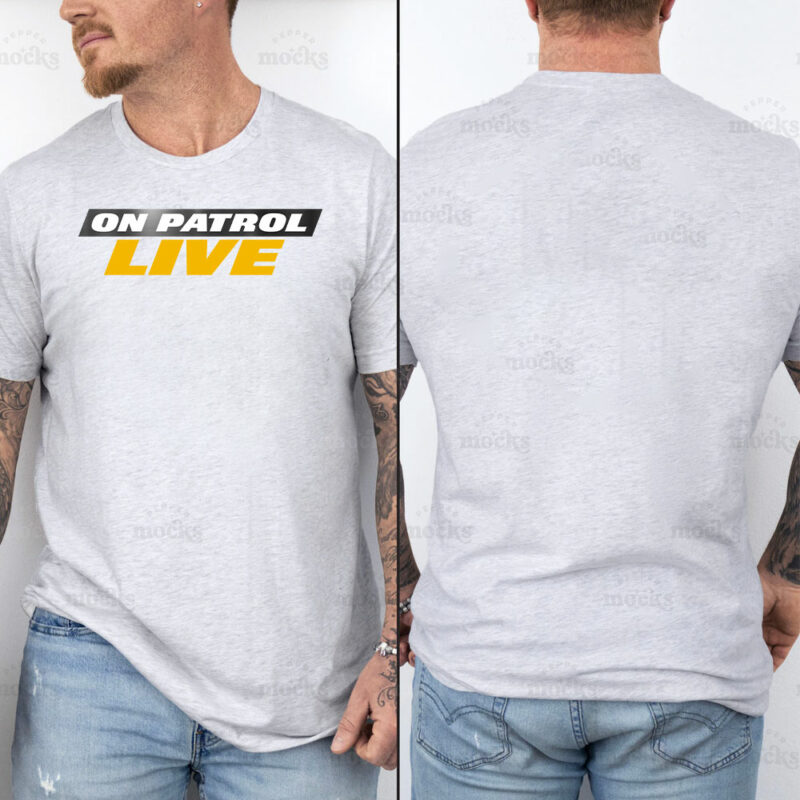 On Patrol Live Logo T-Shirt