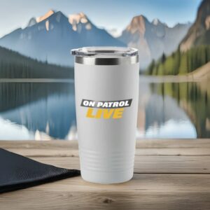 On Patrol Live Ringneck Tumbler US