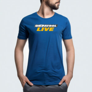 On Patrol Live T-Shirt