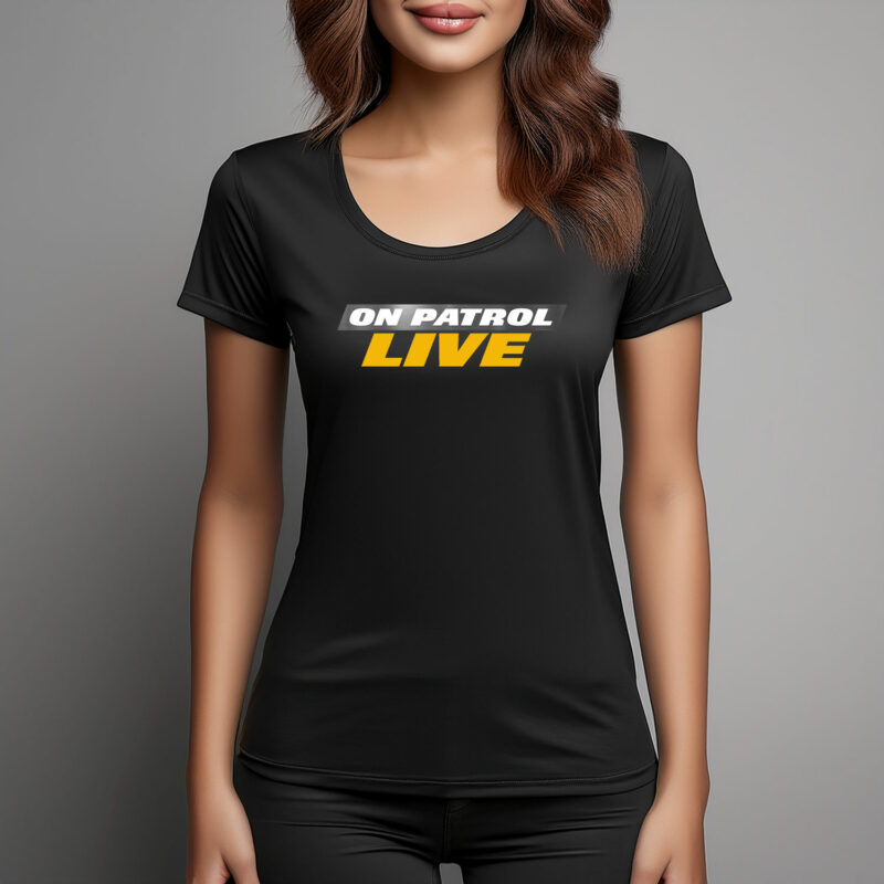 On Patrol Live T-Shirt