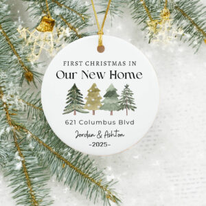 First Christmas in Our New Home Ornament – Personalized 2025 New Home Keepsake