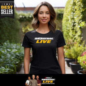 Official On Patrol: Live Merch T-Shirt