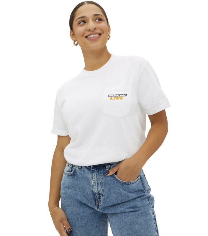 On Patrol Live Comfort Colors Pocket T-Shirt