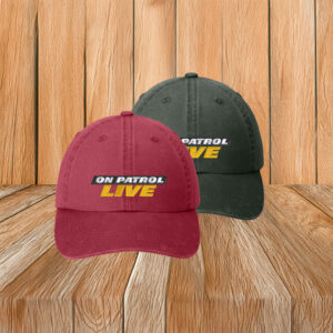 On Patrol Live Dad Cap
