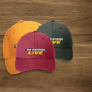 On Patrol Live Dad Cap