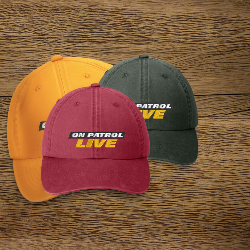 On Patrol Live Dad Cap