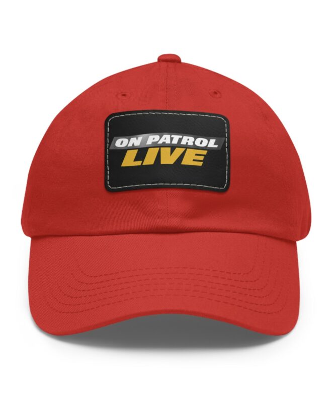 On Patrol Live Dad Hat with Leather Patch