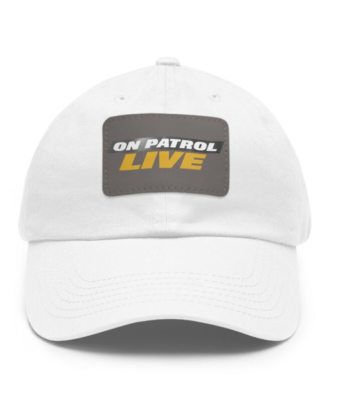 On Patrol Live Dad Hat with Leather Patch