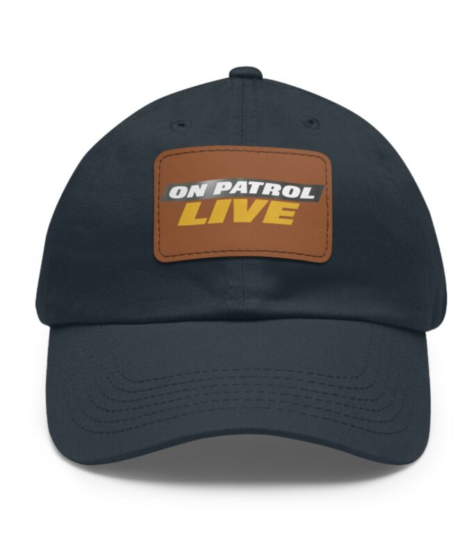 On Patrol Live Dad Hat with Leather Patch