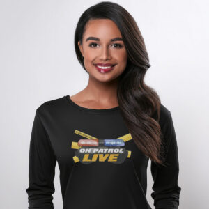 On Patrol Live Do Not Cross Shirt