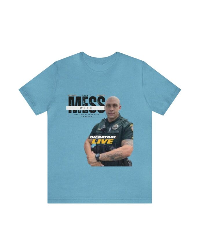 On Patrol Live Dont Mess with Cameron Blackmon Shirt