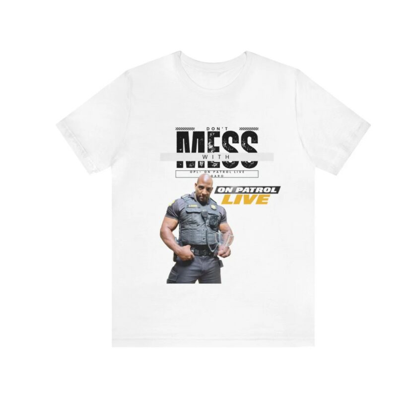 On Patrol Live Dont Mess with Garo Brown Shirt