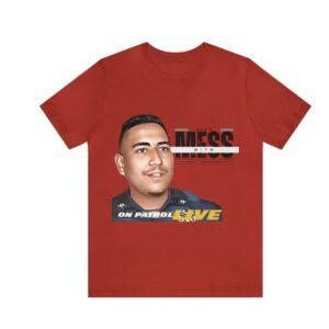 On Patrol Live Dont mess with Brookford NC Shirt