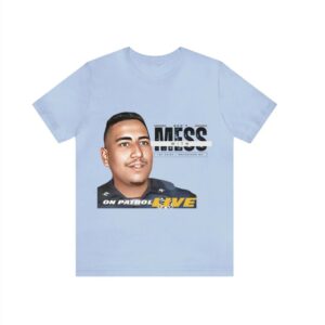 On Patrol Live Dont mess with Brookford NC Shirt