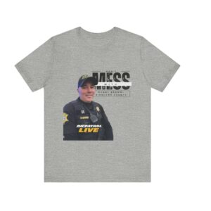 On Patrol Live- Don't mess with Danny Shirt