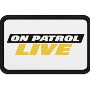 On Patrol Live Embroidered Patches