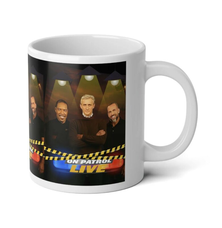 On Patrol Live Jumbo Mug