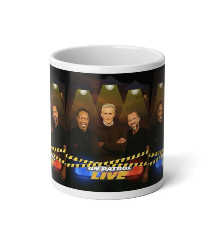 On Patrol Live Jumbo Mug