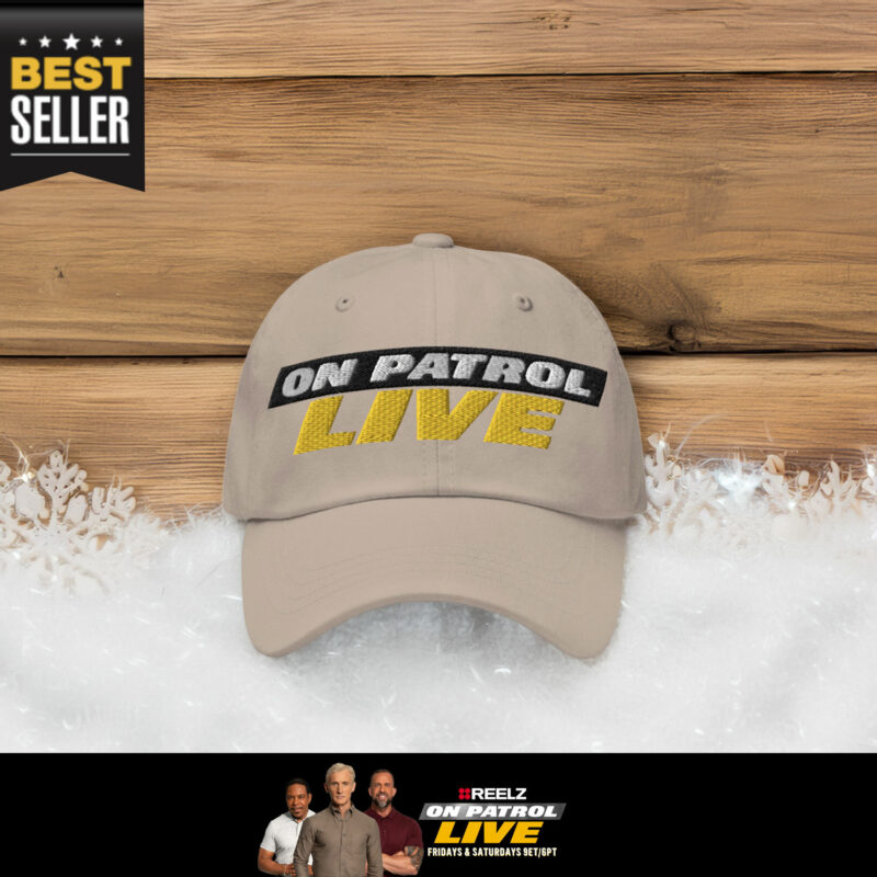 On Patrol Live Logo Hat