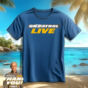 On Patrol Live Logo T-Shirt