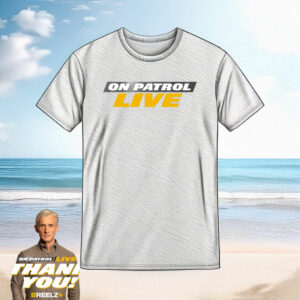 On Patrol Live Logo T-Shirt