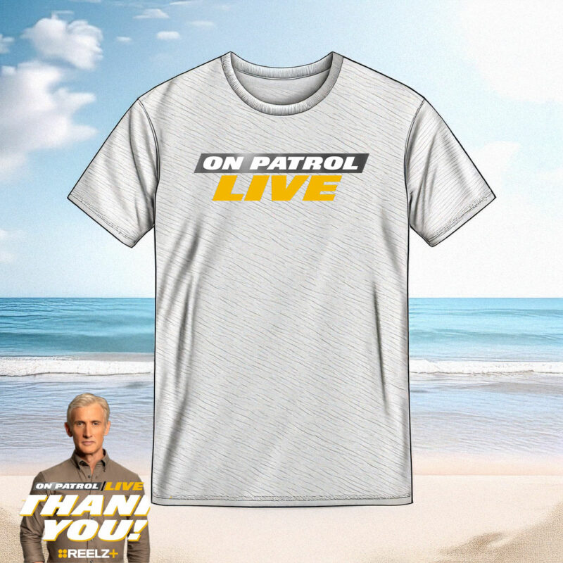 On Patrol Live Logo T-Shirt