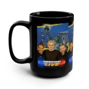 On Patrol Live Mug Gift for Fans