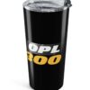 On Patrol Live OPL 300 Tumbler