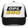 On Patrol Live OPL 300th Foam trucker hat