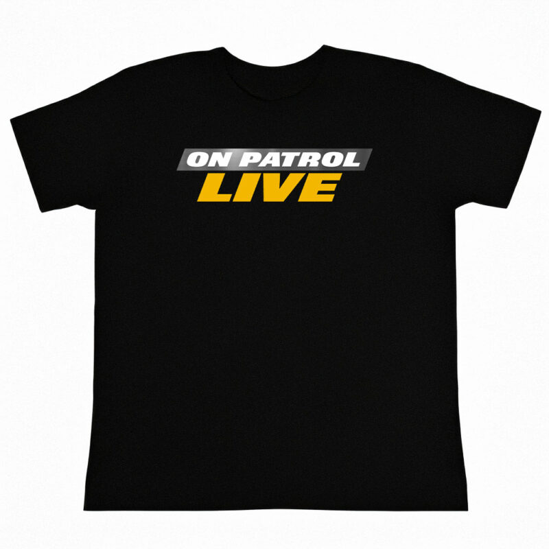On Patrol Live OPL OP Nation OP A American T-Shirt