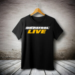 On Patrol Live Official Logo T-Shirt