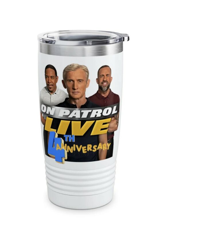 On Patrol Live REELZ Dan Tom Curtis 4th Anniversary Tumbler