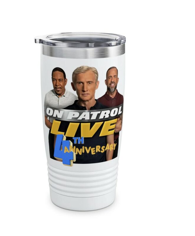 On Patrol Live REELZ Dan Tom Curtis 4th Anniversary Tumbler