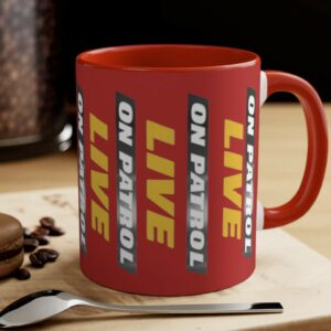 On Patrol Live Red or Black Mug