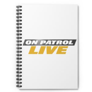 On Patrol Live Spiral Bound 6x8 Notebook