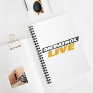 On Patrol Live Spiral Bound 6x8 Notebook