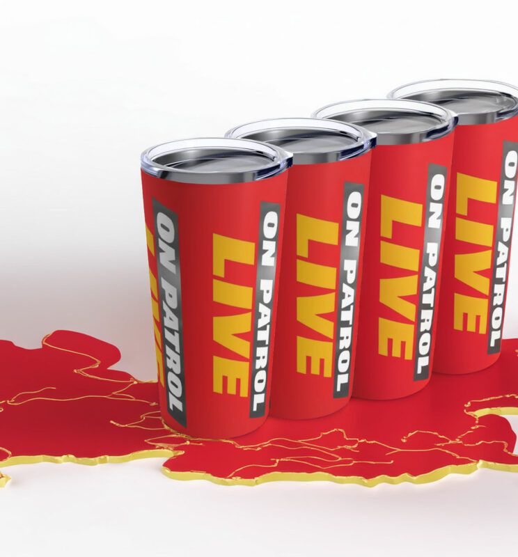 On Patrol Live Tumbler 20oz