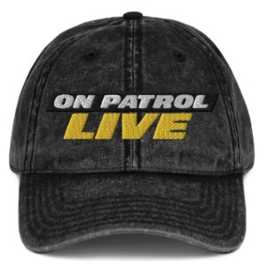 On Patrol Live Vintage Cap