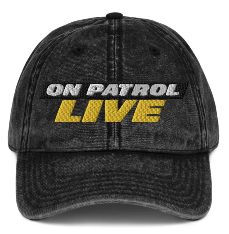 On Patrol Live Vintage Cap