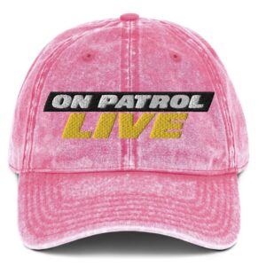 On Patrol Live Vintage Cap