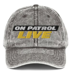 On Patrol Live Vintage Cap