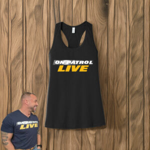 On Patrol Live Women's Jersey Racerback Tank