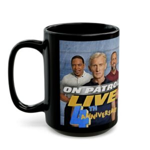 On patrol live, REELZ, 4th Anniversary, Fan, Tom and Curtis Mug