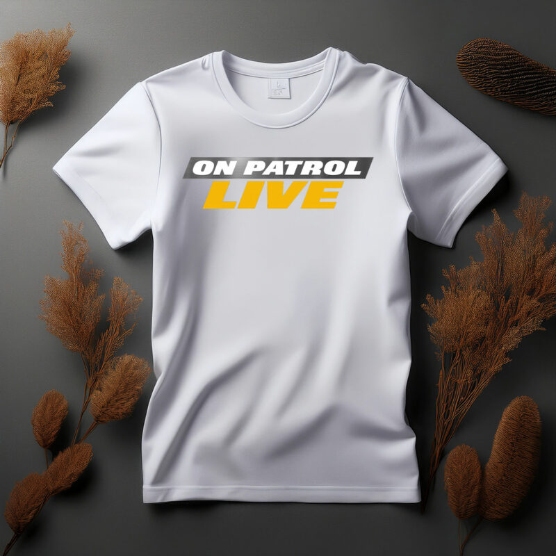 Reelz On Patrol Live Shirt