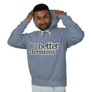 Should Have made better Decisions Front Shirt