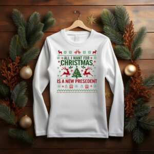 All I Want For Christmas Is A New President Shirt