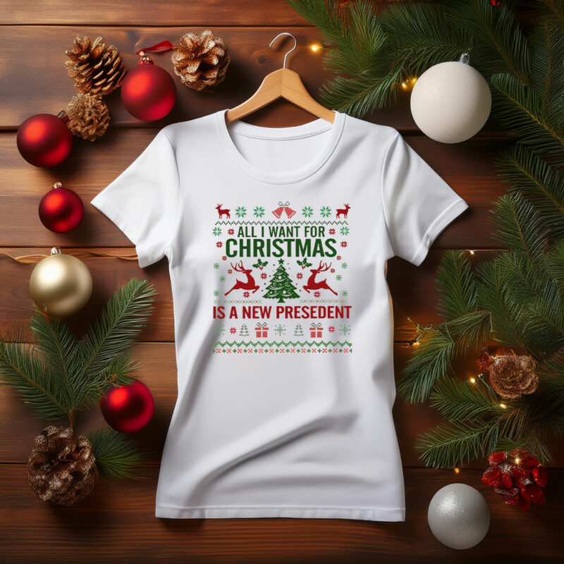 All I Want For Christmas Is A New President Shirt