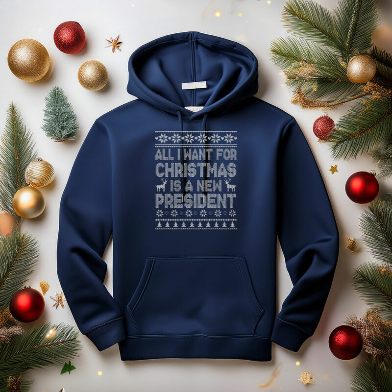 All I Want for Christmas Is A New President 2025 Shirt