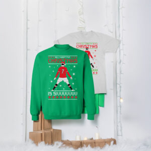 All I Want for Christmas Ronaldo is SIU T-Shirt